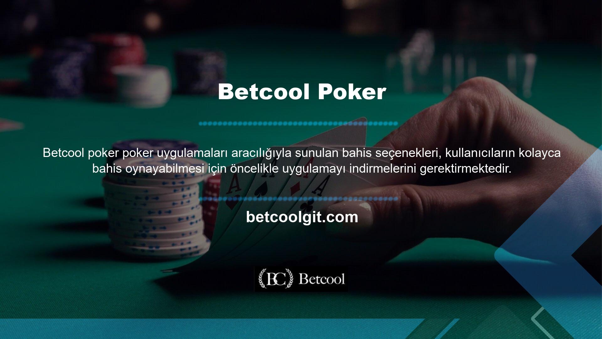 Betcool Poker nasıl oynanır ile ilgili sorular bu uygulama kullanılarak uygulama içerisinde cevaplanacaktır
